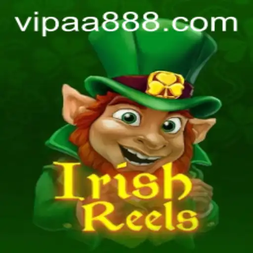 Exploring the Thrills of IrishReels: A Captivating Game Experience with aa888